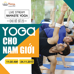 Namaste Yoga số 23 với chủ đề 